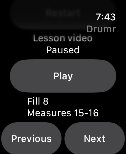 Drumr on Apple Watch - Control lesson videos and move between practice sections